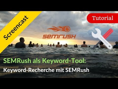 Keyword-Recherche mit dem SEMrush Keyword-Tool : Tutorial + Vergleich