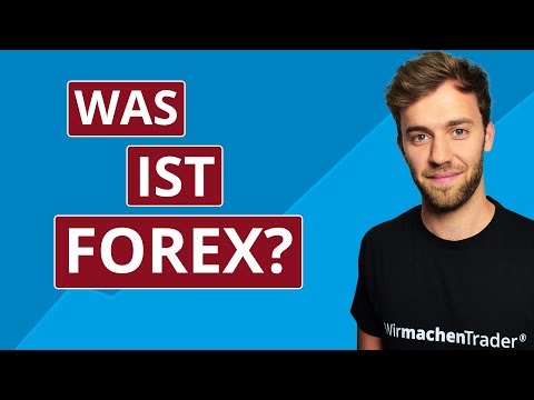 Was ist Forex Trading? Wie funktioniert Devisenhandel? | 5 Minuten Erklärvideo