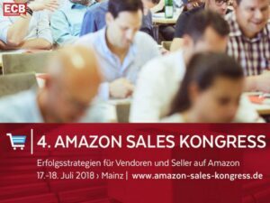 4. Amazon Sales Kongress am 17./18 Juli 2018 in Mainz