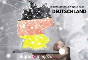 Digitalexperte wollen nach Deutschland