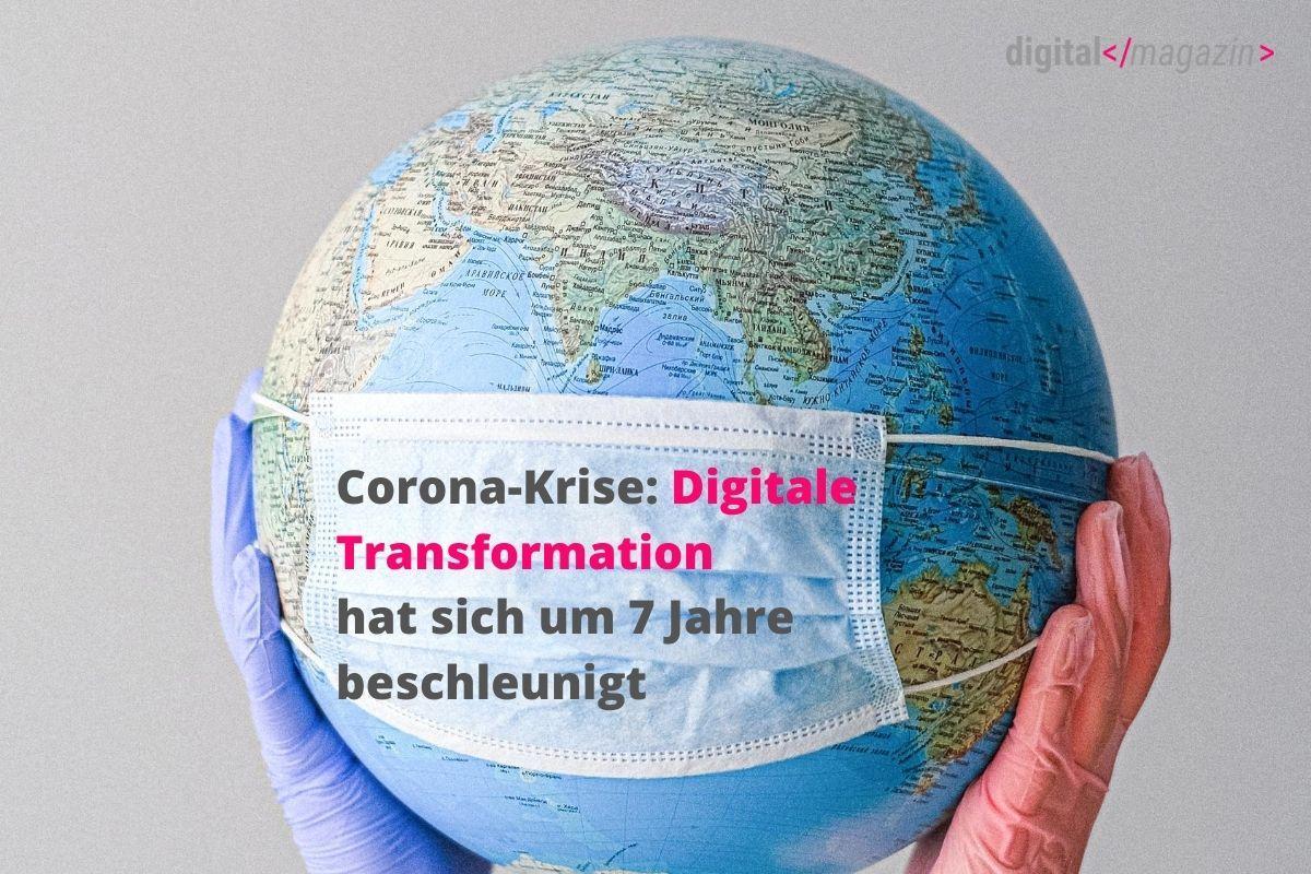 Corona-Krise: Beschleunigung der digitalen Transformation