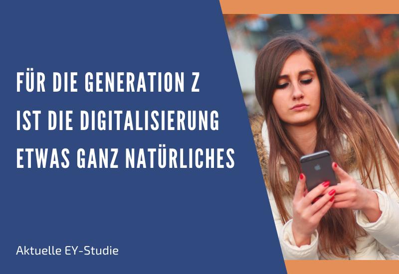 Generation Z hat positive Erwartungen der Digitalisierung gegenüber