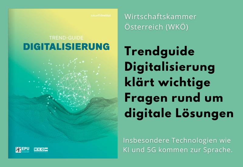Trendguide Digitalisierung – So unterstützt Österreich seine KMU