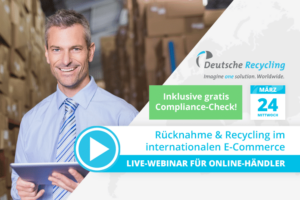 Webinar: Rücknahme & Recycling im internationalen E-Commerce