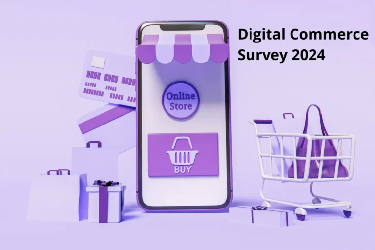 Digital Commerce Survey 2024 – Blick auf die globale Akzeptanz und Zufriedenheit des Digital Commerce