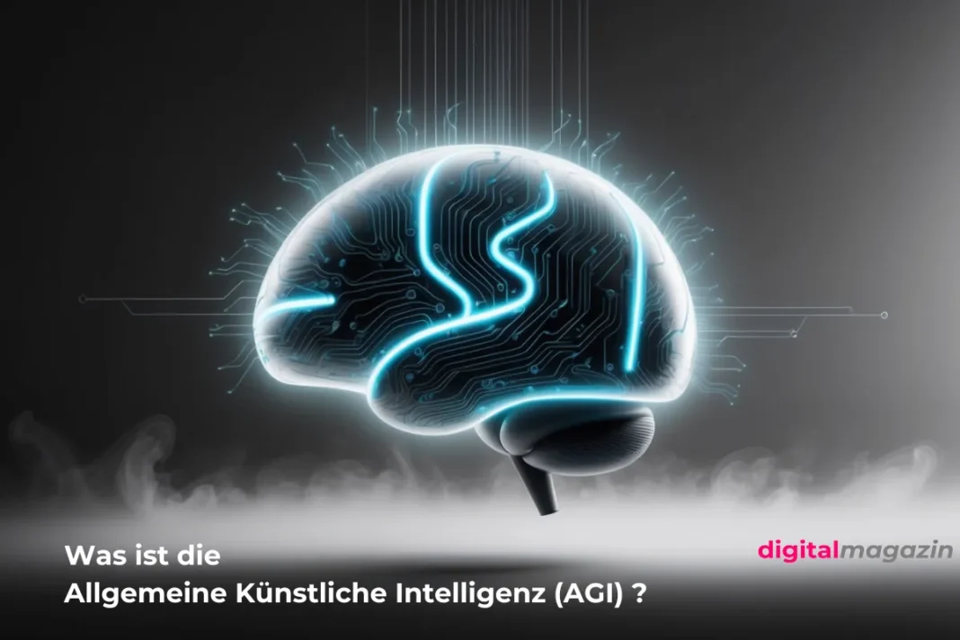 Allgemeine Künstliche Intelligenz (AGI)