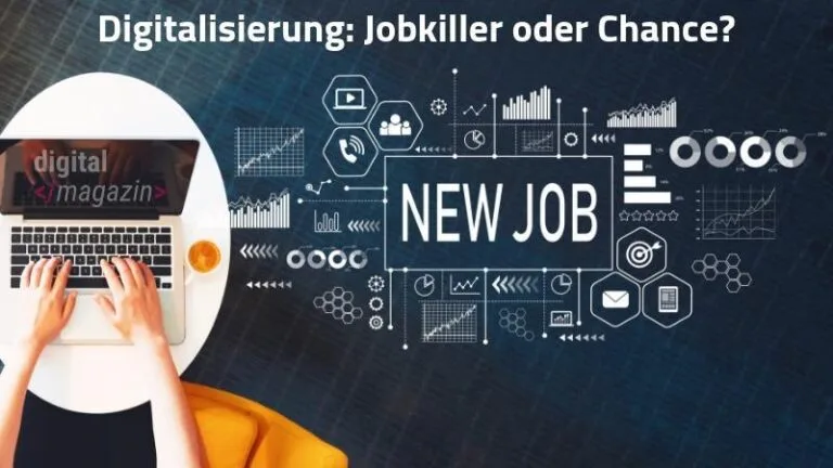 Digitalisierung Jobkiller oder Jobgarant
