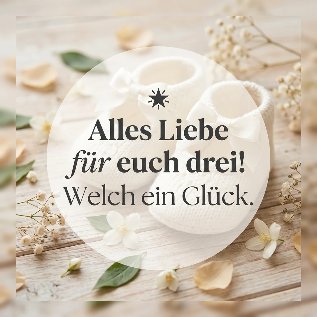 🌟 Alles Liebe für euch drei! Welch ein Glück.
