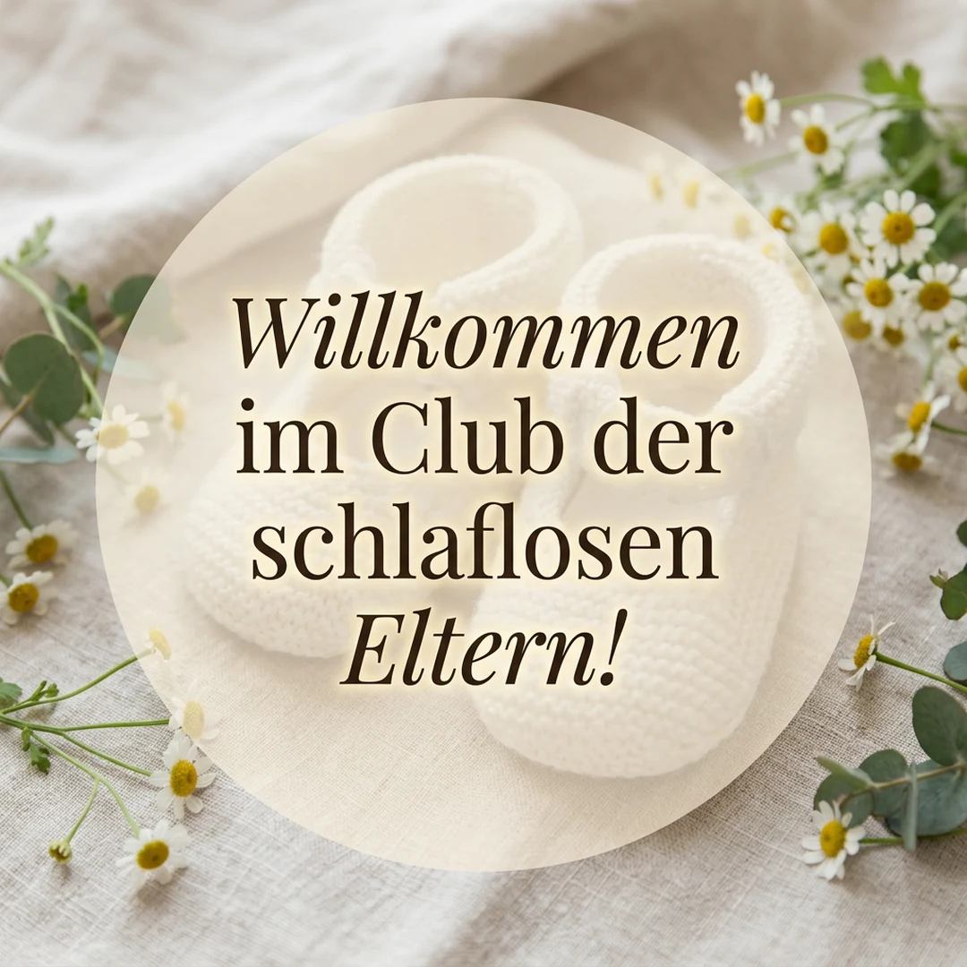 Willkommen im Club der schlaflosen Eltern!