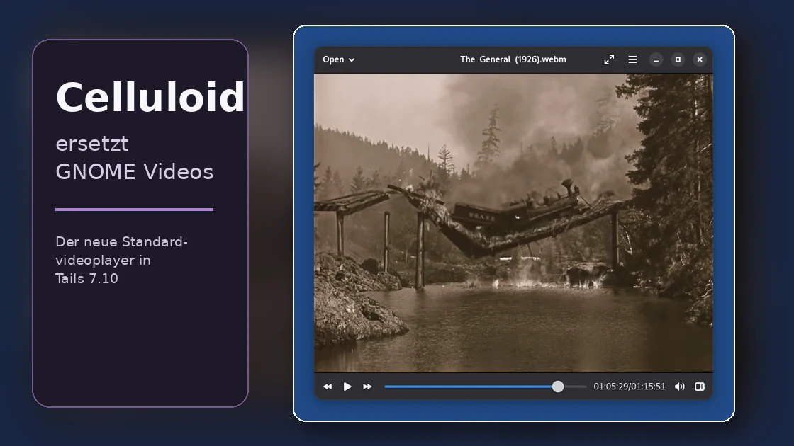 Celluloid ersetzt GNOME Videos als Standard-Videoplayer in Tails 7.10
