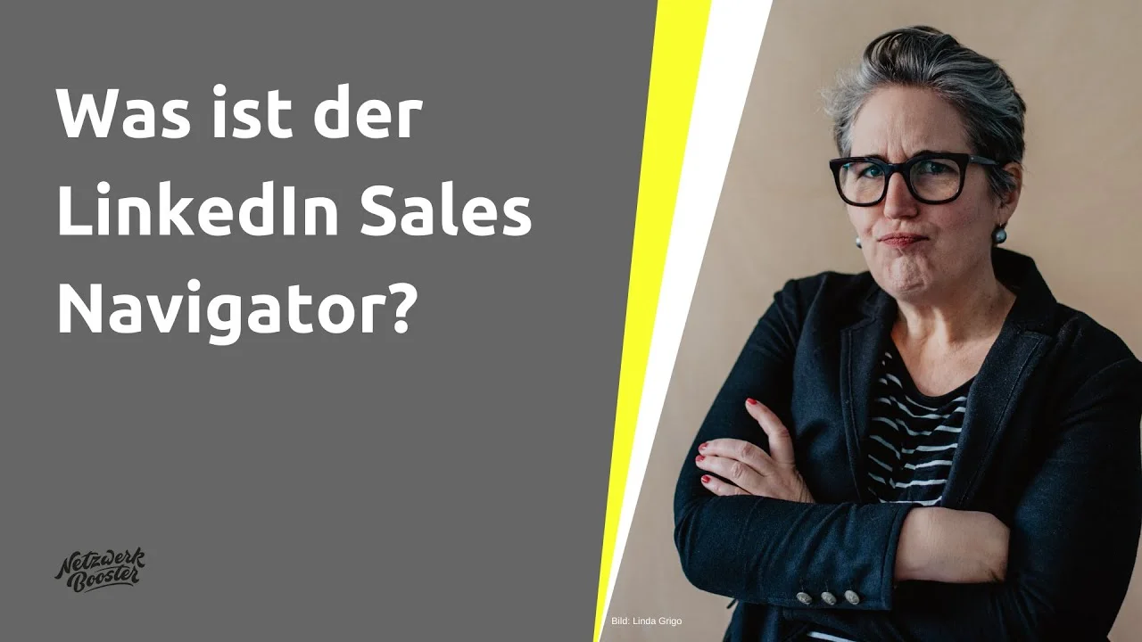 - LinkedIn Sales Navigator – gezielte Kundenansprache