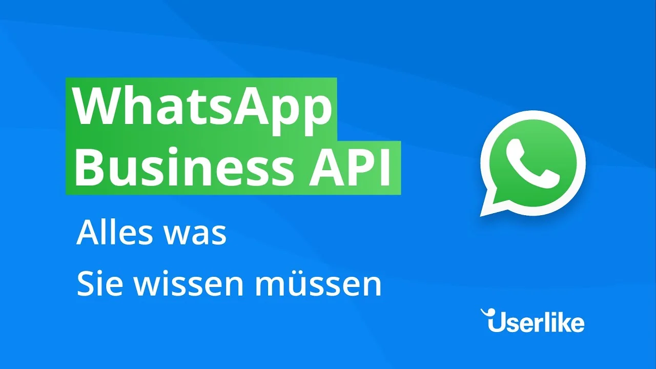WhatsApp - WhatsApp Business API: Leitfaden für Unternehmen