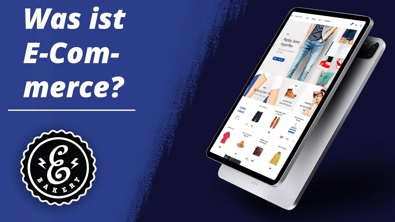 E-Commerce - Was bedeutet E-Commerce? Definition und Bedeutung