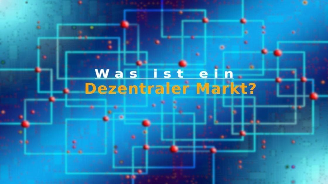 dezentraler_markt_definition